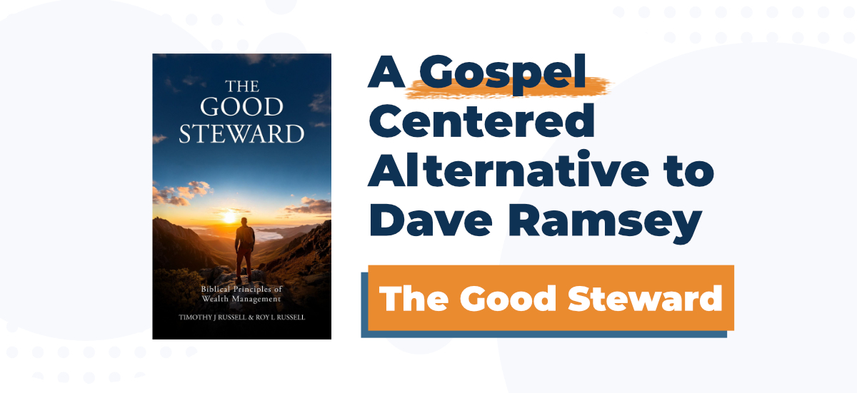 Gospel-Centered Alternative to Dave Ramsey