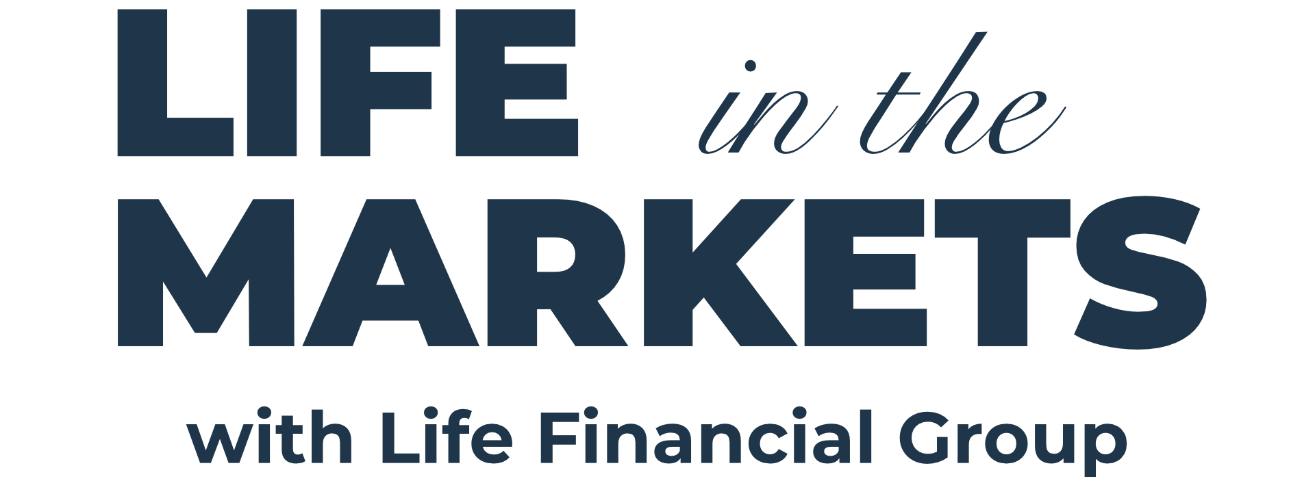 Life in the markets Life in the Markets