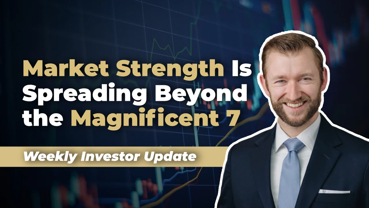 Market Strength Beyond the Magnificent 7